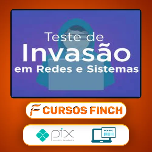 Curso Teste de Invasão em Redes e Sistemas - OYS