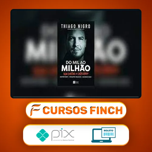 Do Mil ao Milhão - Thiago Nigro [EBOOK]