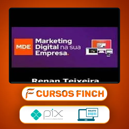 Marketing Digital Na Sua Empresa - Renan Teixeira