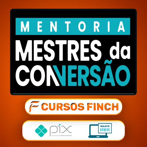 Mentoria Mestres da Conversão - André Cia e Juliano Torriani