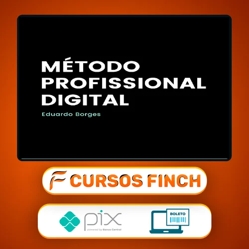 Método Profissional Digital - Eduardo Borges