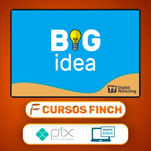 BIG IDEA - André Cia e Juliano Torriani