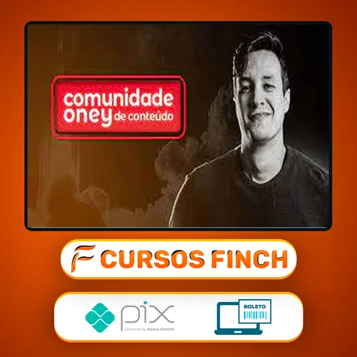 Comunidade Oney de Conteúdo - Oney Araújo