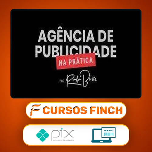 Curso Agência de Publicidade na Prática - Rafa Brito