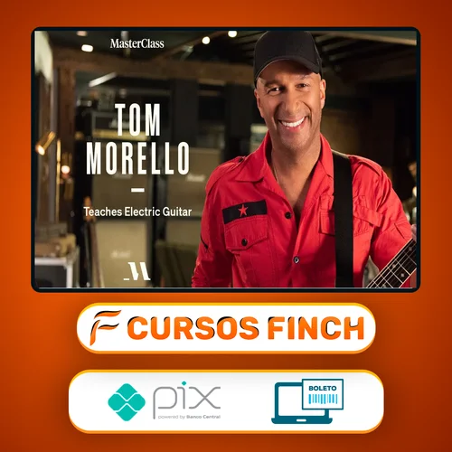 MasterClass Teaches Electric Guitar - Tom Morello [INGLÊS]