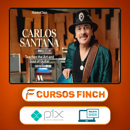 MasterClass: Carlos Santana - The Art and Soul of the Guitar [INGLÊS]