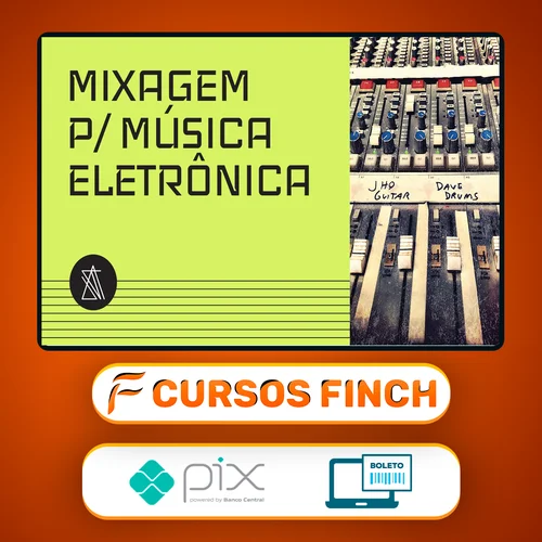 Mixagem para Música Eletrônica - André Salata