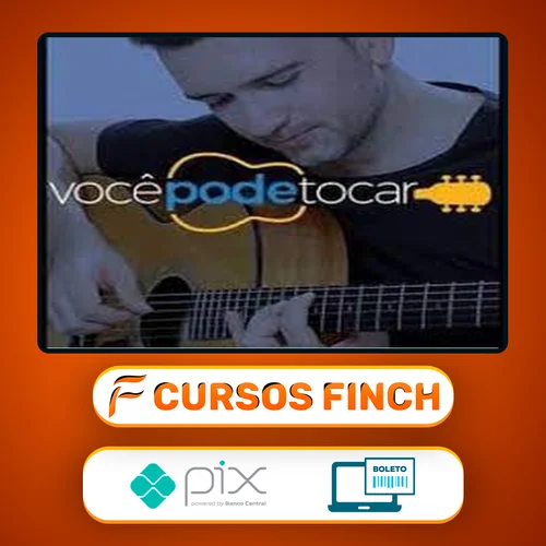 Você Pode Tocar: Curso Completo de Violão - Renato Faleiro