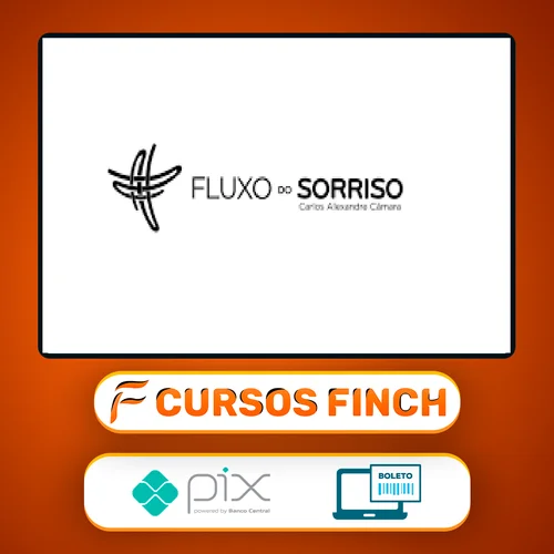 Fluxo do Sorriso 2.0 - Carlos Alexandre