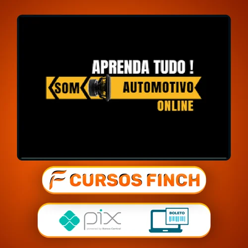 Aprenda Tudo Som Automotivo Online - Marcio Low Bass