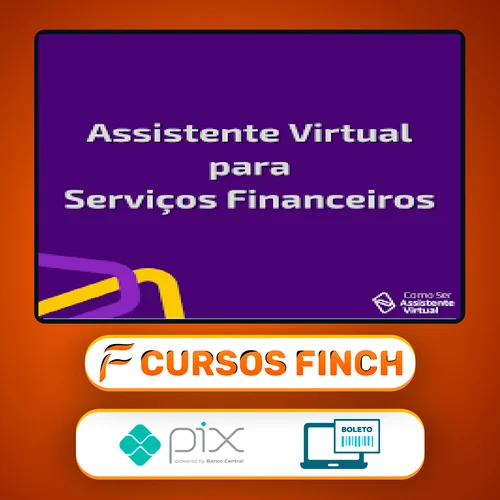 Serviços Financeiros na Assistência Virtual - Camile Just