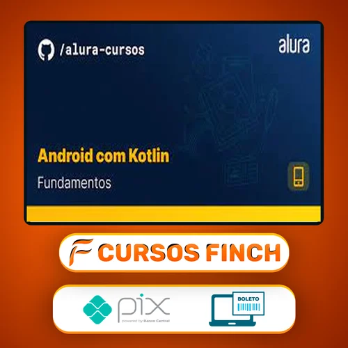 Android com Kotlin I: Aprendendo a base - Alura