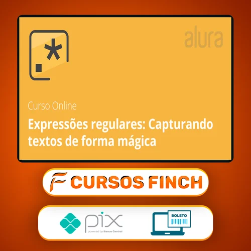 Expressões Regulares: Capturando Textos de Forma Mágica - Alura