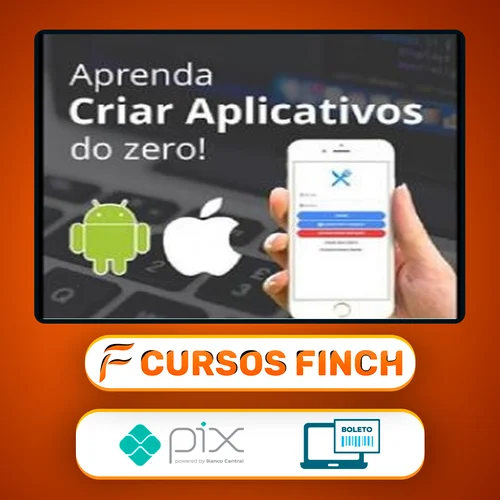 Aprenda a Criar seu Primeiro Aplicativo​ do Zero - Felipe Fontoura