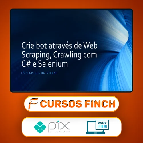 Crie Bot Através de Web Scraping, Crawling com C# e Selenium - Paulo Rogério, Martins Marques