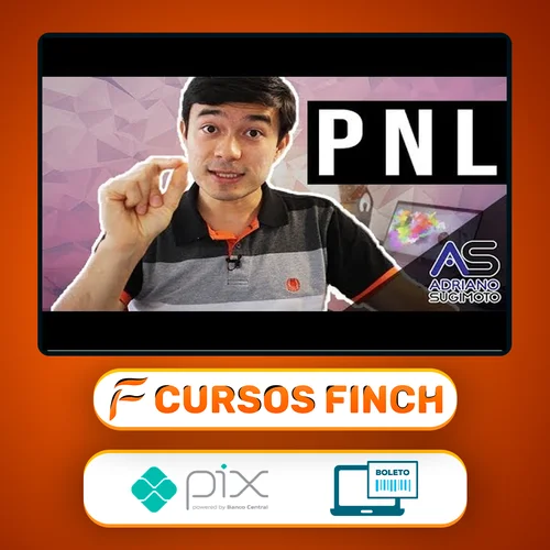 PNL Programação Neurolinguística Básico ao Avançado - Adriano Sugimoto