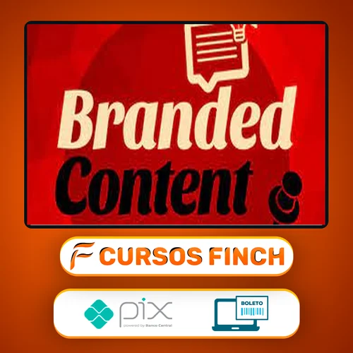 Branded Content: Conteúdo Estratégico Para Marcas - Luísa Barwinski