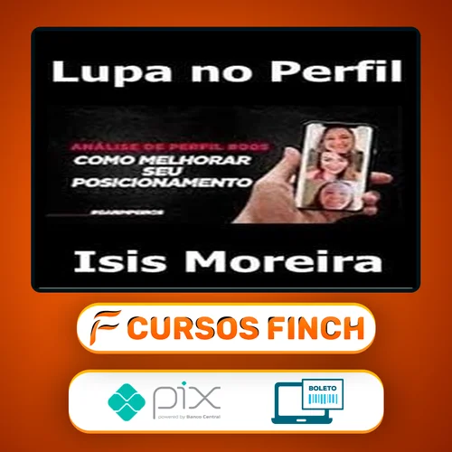 Lupa no Perfil - Isis Moreira