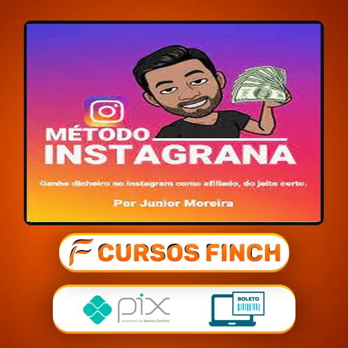 Método Instagrana - Junior Moreira