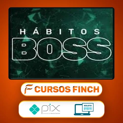 Hábitos Boss - Felipe Marx