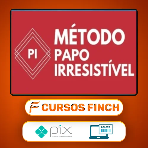 Método Papo Irresistível 2.0 - Papo de Hétero