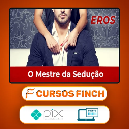 O Mestre da Sedução - Eros