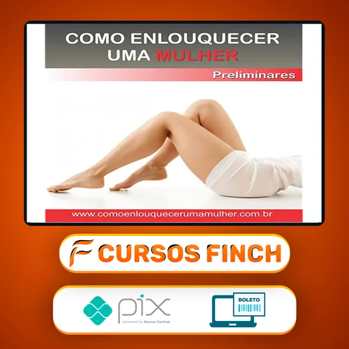 Como Enlouquecer uma Mulher na Cama - Léo