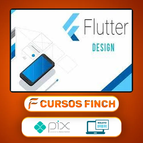 Flutter: Aprendendo tudo sobre Design - Jacob Moura