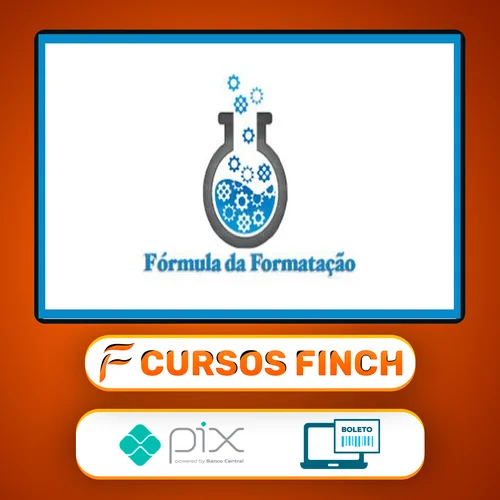 Fórmula da Formatação - Lukas Mussoi