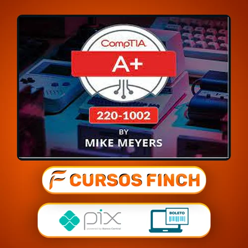 TOTAL CompTIA A+ Certification (220-1002) - Mike Meyes [INGLÊS]