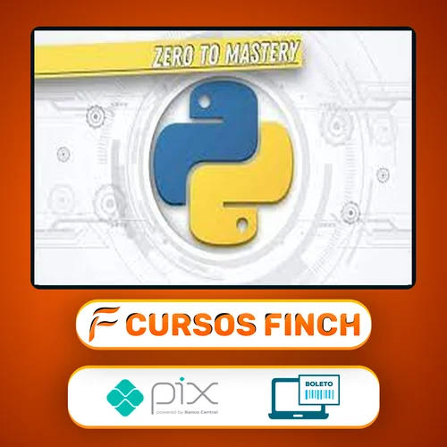 Complete Python Developer Zero to Mastery - Andrei Neagoie [INGLÊS]