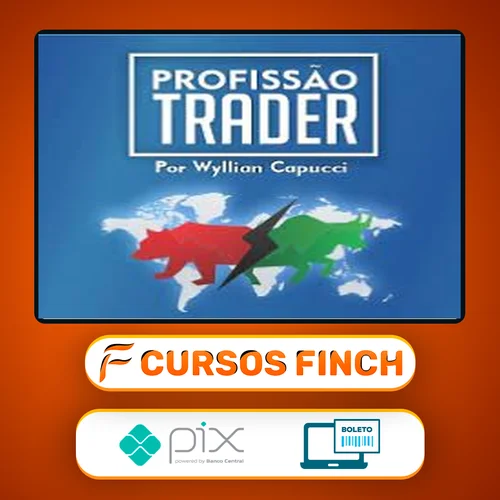 Profissão Trader Mercado Americano - Wyllian Capucci