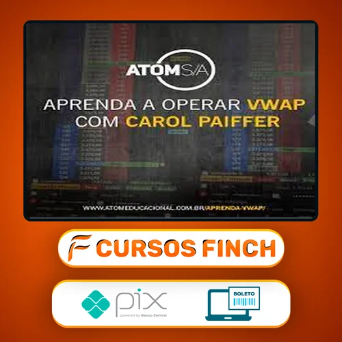 Aprenda Vwap: Carol Paiffer - Atom