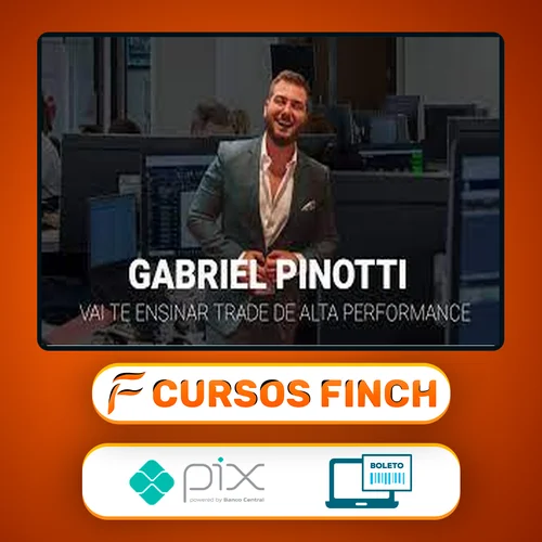 Trader de Alta Performance - Gabriel Pinotti