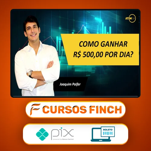 Como Ganhar R$ 500,00 Por Dia - Joaquim Paifer