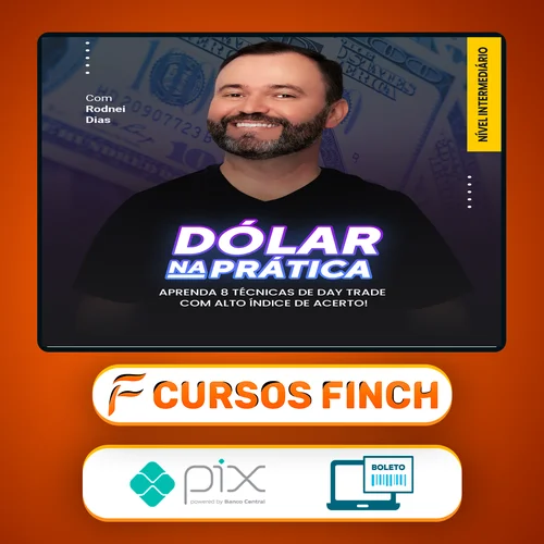 Curso Dolar na Pratica Mentorias: DI, Market Maker e Dólar Avançado - Rodnei Dias