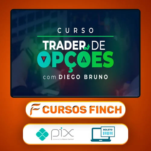 Curso Trader de Opções - Diego Bruno Invest