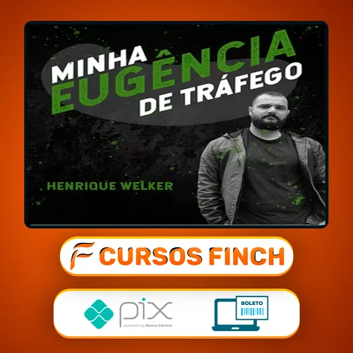 Minha Eugência de Tráfego - Welkerh