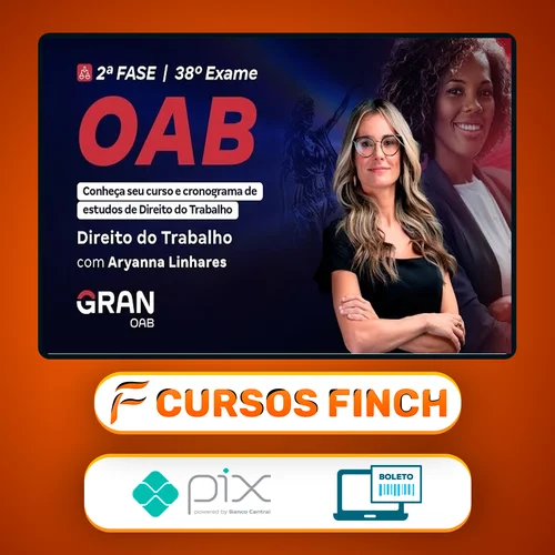 2ª Fase OAB XXXVIII 38º Exame, Direito do Trabalho - Gran Cursos Online