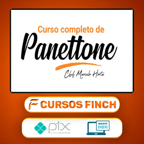 Curso Completo de Panetones - Marcelo Horta